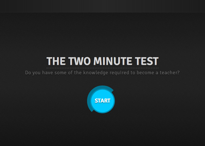 Two minute teacher test