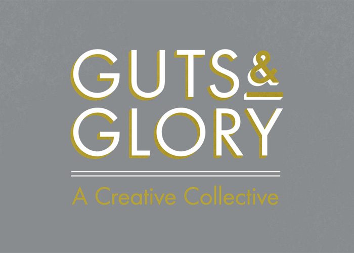 Guts & Glory: A Creative Collective