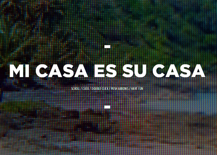 Mi Casa Es Su Casa