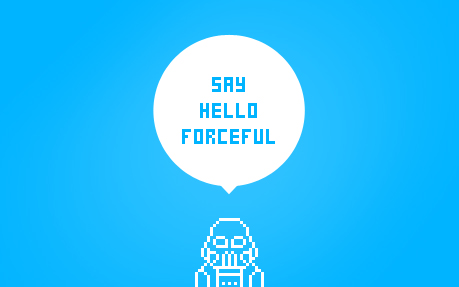 forceful